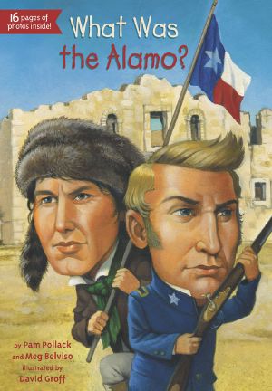 [What was... 01] • What Was the Alamo?